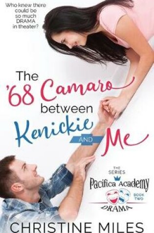 Cover of The '68 Camaro Between Kenickie and Me