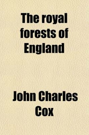 Cover of The Royal Forests of England