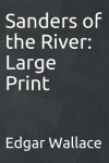 Book cover for Sanders of the River