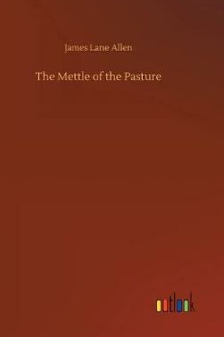 Cover of The Mettle of the Pasture