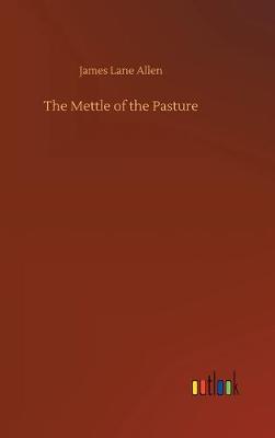 Book cover for The Mettle of the Pasture