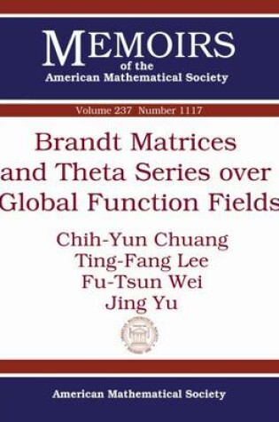 Cover of Brandt Matrices and Theta Series over Global Function Fields