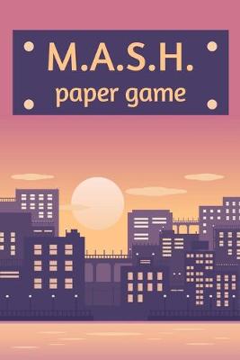 Book cover for M.A.S.H. Paper Game