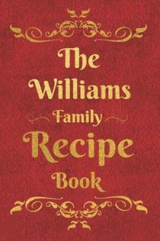 Cover of The Williams Family Recipe Book