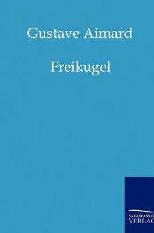 Cover of Freikugel