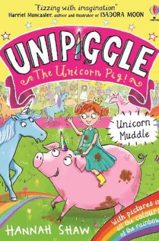 Cover of Unipiggle: Unicorn Muddle