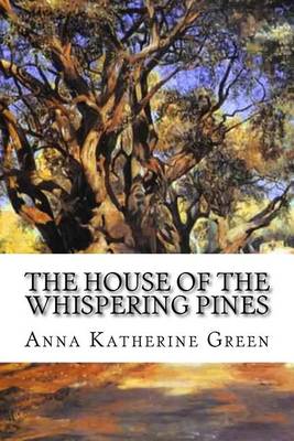 Book cover for The House of the Whispering Pines