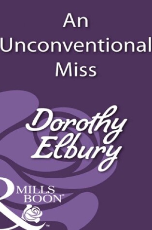 Cover of An Unconventional Miss