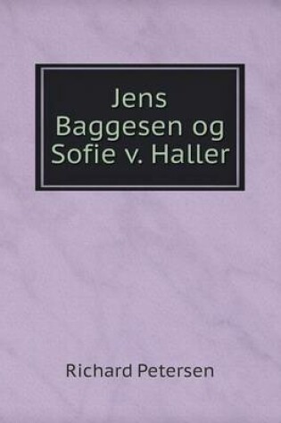 Cover of Jens Baggesen og Sofie v. Haller