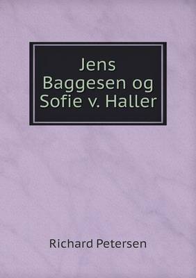 Book cover for Jens Baggesen og Sofie v. Haller