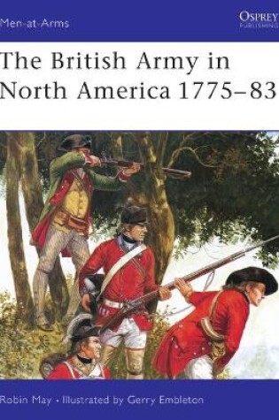 Cover of The British Army in North America 1775-83