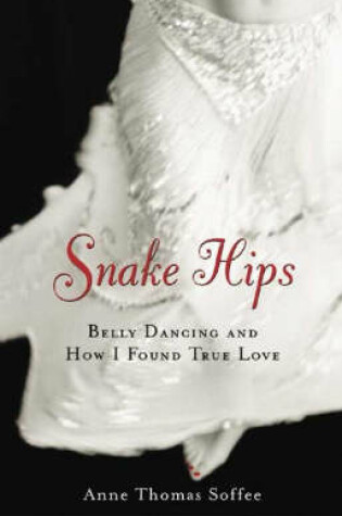 Cover of Snake Hips
