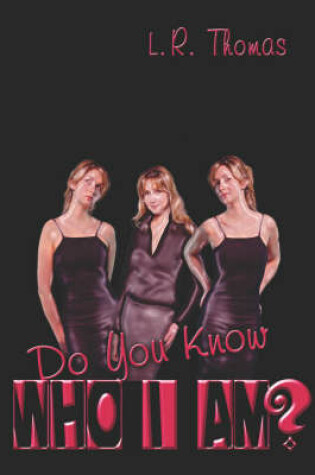 Cover of Do You Know Who I Am?