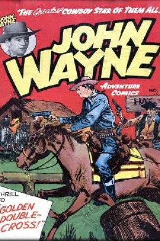 Cover of John Wayne Adventure Comics No. 16