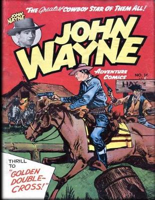 Cover of John Wayne Adventure Comics No. 16