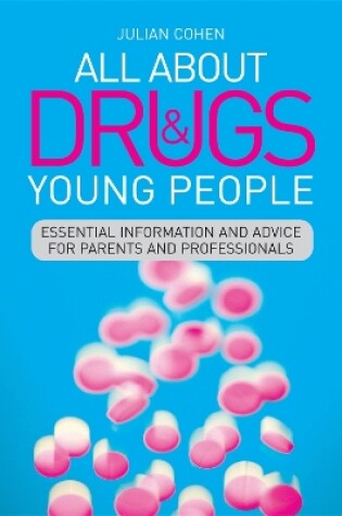 Cover of All About Drugs and Young People