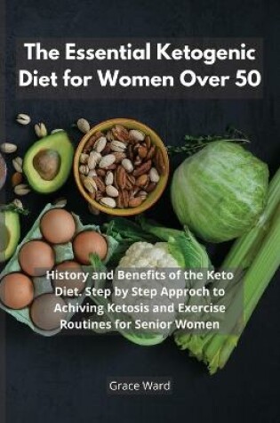 Cover of The Essential Ketogenic Diet for Women Over 50