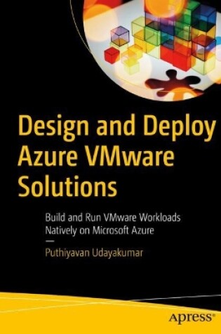 Cover of Design and Deploy Azure VMware Solutions