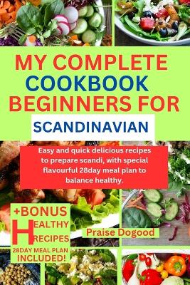 Cover of My Complete Cookbook Beginners for Scandinavian