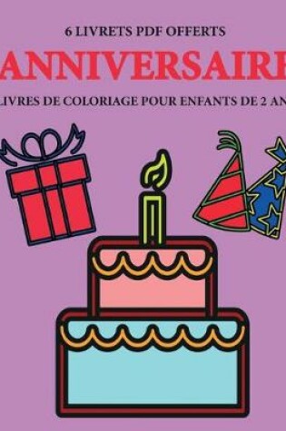 Cover of Livres de coloriage pour enfants de 2 ans (Anniversaire)