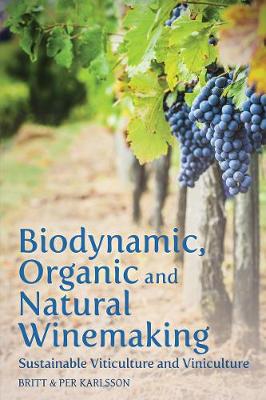 Book cover for Biodynamic, Organic and Natural Winemaking