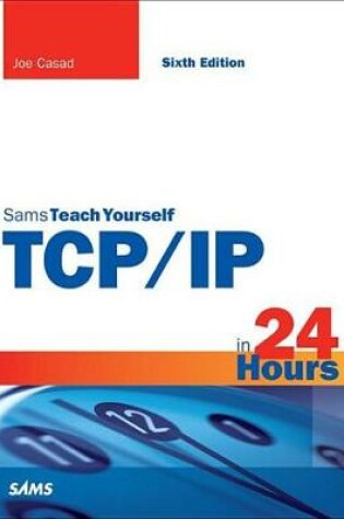 Cover of TCP/IP in 24 Hours, Sams Teach Yourself