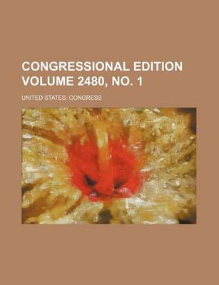 Book cover for Congressional Edition Volume 2480, No. 1