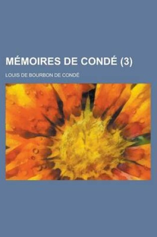 Cover of Memoires de Conde (3 )