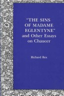 Book cover for "Sins of Madame Eglentyne" and Other Essays on Chaucer