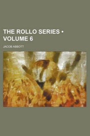 Cover of The Rollo Series (Volume 6)