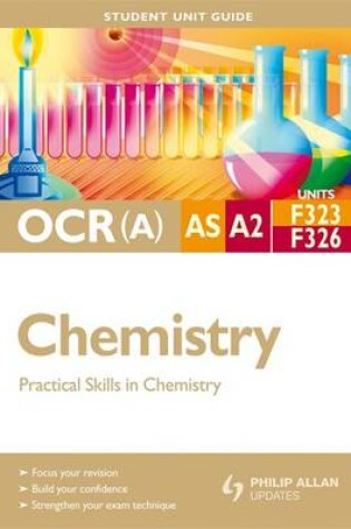 Cover of OCR(A) AS/A2 Chemistry Student Unit Guide