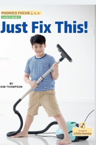 Cover of Just Fix This!