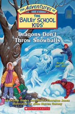 Cover of Dragons Don't Throw Snowballs
