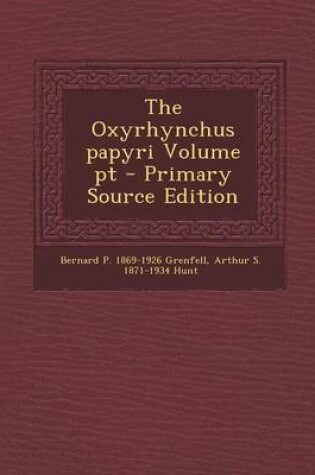 Cover of The Oxyrhynchus Papyri Volume PT