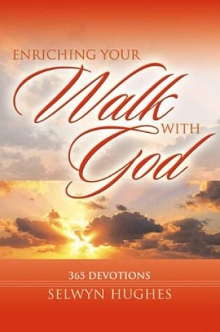 Cover of Enriching your walk with God