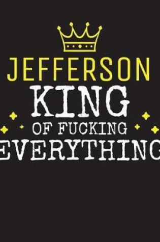 Cover of JEFFERSON - King Of Fucking Everything