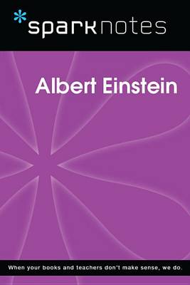 Cover of Albert Einstein (Sparknotes Biography Guide)