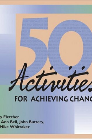 Cover of 50 Activities for Achieving Change