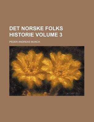 Book cover for Det Norske Folks Historie Volume 3