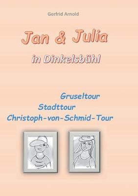 Book cover for Jan & Julia in Dinkelsbühl