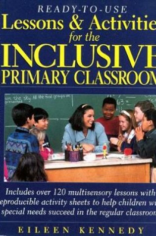 Cover of Ready-to-Use Lessons and Activities for the Inclusive Primary Classrooms