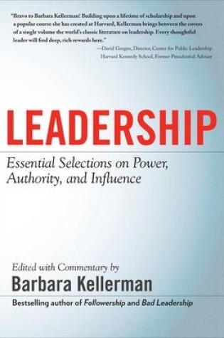 Cover of LEADERSHIP: Essential Selections on Power, Authority, and Influence