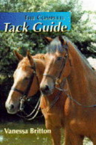 Cover of The Complete Tack Guide