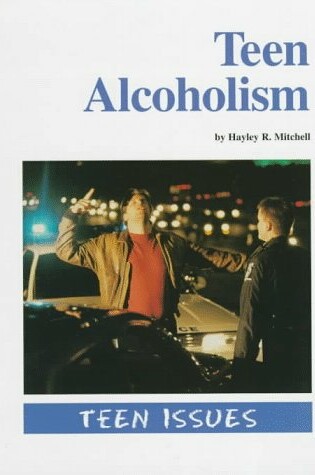 Cover of Teen Alcoholism