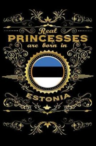 Cover of Real Princesses Are Born in Estonia