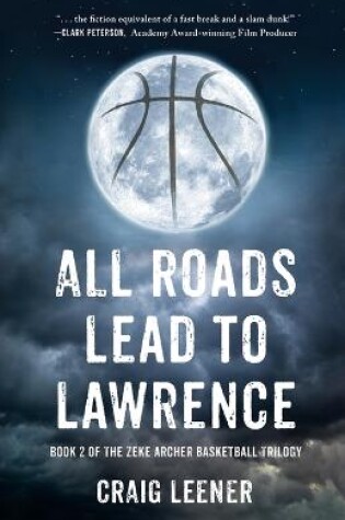 Cover of All Roads Lead to Lawrence