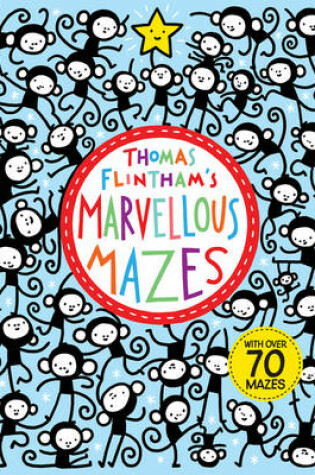 Cover of Thomas Flintham's Marvellous Mazes