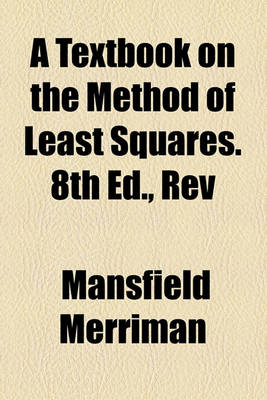 Book cover for A Textbook on the Method of Least Squares. 8th Ed., REV