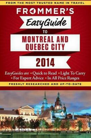 Cover of Frommer's Easyguide to Montreal and Quebec City 2014