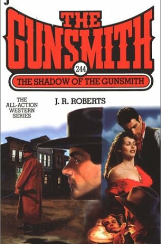 Cover of Gunsmith 244: the Shadow of Th